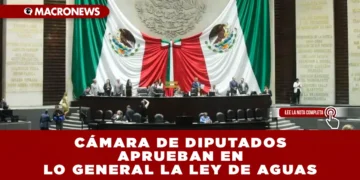 CÁMARA DE DIPUTADOS APRUEBAN EN LO GENERAL LA LEY DE AGUAS; ESTABLECE DERECHO HUMANO AL RECURSO Y SANCIONA DELITOS