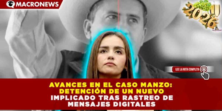 AVANCES EN EL CASO MANZO: DETENCIÓN DE UN NUEVO IMPLICADO TRAS RASTREO DE MENSAJES DIGITALES