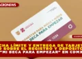 ¡FECHA LÍMITE Y ENTREGA DE TARJETAS! TODO SOBRE EL REGISTRO Y DEPÓSITOS DE «MI BECA PARA EMPEZAR» EN CDMX