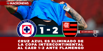 CRUZ AZUL ES ELIMINADO DE LA COPA INTERCONTINENTAL AL CAER 1-2 ANTE FLAMENGO