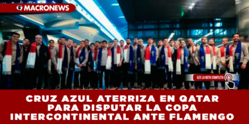 CRUZ AZUL ATERRIZA EN QATAR PARA DISPUTAR LA COPA INTERCONTINENTAL ANTE FLAMENGO