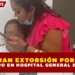 FRUSTRAN EXTORSIÓN POR FALSO SECUESTRO EN HOSPITAL GENERAL DE CANCÚN