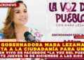 GOBERNADORA MARA LEZAMA INVITA A LA CIUDADANÍA PARA UNIRSE A EN VIVO DE FACEBOOK DE “LA VOZ DEL PUEBLO” ESTE JUEVES 18 DE DICIEMBRE A LAS 8:00 AM