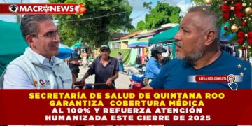 EL SECRETARIO DE SALUD DE QUINTANA ROO, FLAVIO CARLOS ROSADO, GARANTIZA ATENCIÓN MÉDICA HUMANA Y DE CALIDAD AL 100% DURANTE LAS FESTIVIDADES DECEMBRINAS EN EL ESTADO.
