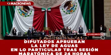 DIPUTADOS APRUEBAN LA LEY DE AGUAS EN LO PARTICULAR TRAS SESIÓN MARATÓNICA DE 24 HORAS