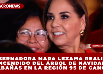 GOBERNADORA MARA LEZAMA REALIZA ENCENDIDO DEL ÁRBOL DE NAVIDAD Y CABAÑAS EN LA REGIÓN 95 DE CANCÚN