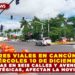 CIERRES VIALES EN CANCÚN HOY MIÉRCOLES 10 DE DICIEMBRE; OBRAS EN SEIS CALLES Y AVENIDAS ESTRATÉGICAS, AFECTAN LA MOVILIDAD