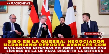 GIRO EN LA GUERRA: NEGOCIADOR UCRANIANO REPORTA AVANCES CON WASHINGTON MIENTRAS ZELENSKI SE REÚNE CON LÍDERES DE LA UE PARA DISCUTIR LA DEFENSA