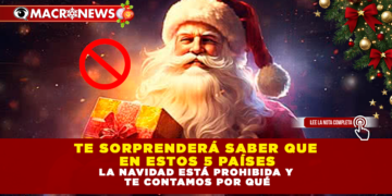 Te sorprenderá saber que en estos 5 países la Navidad está prohibida y te contamos por qué
