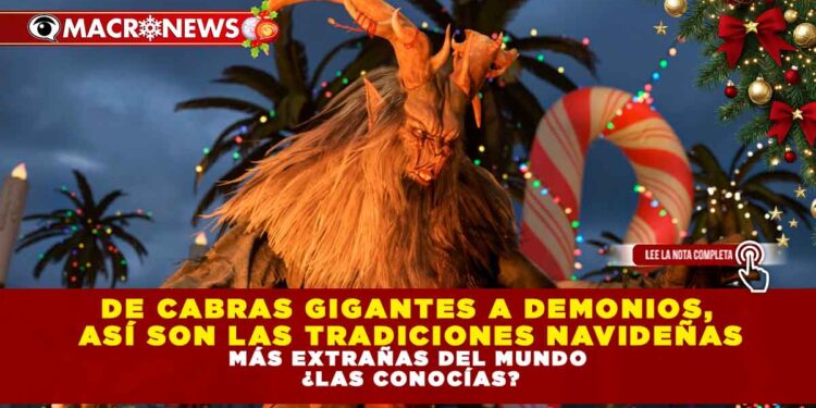 De cabras gigantes a demonios así son las tradiciones navideñas más extrañas del mundo ¿las conocías?
