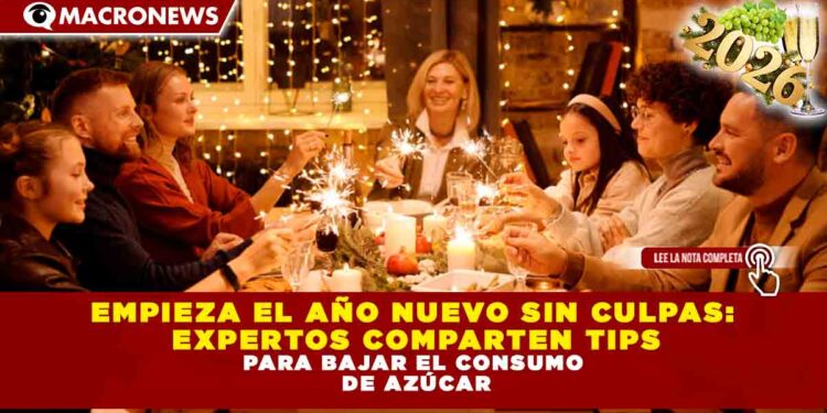 Empieza el Año Nuevo sin culpas: expertos comparten tips para bajar el consumo de azúcar