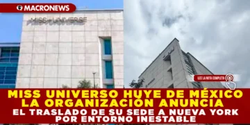 ¡MISS UNIVERSO HUYE DE MÉXICO! LA ORGANIZACIÓN ANUNCIA EL TRASLADO DE SU SEDE A NUEVA YORK POR «ENTORNO INESTABLE»