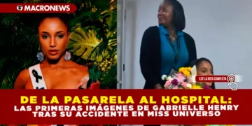 DE LA PASARELA AL HOSPITAL: LAS PRIMERAS IMÁGENES DE GABRIELLE HENRY TRAS SU ACCIDENTE EN MISS UNIVERSO