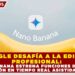 GOOGLE DESAFÍA A LA EDICIÓN PROFESIONAL: NANO BANANA ESTRENA FUNCIONES DE DIBUJO Y EDICIÓN EN TIEMPO REAL ASISTIDA POR IA