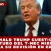 DONALD TRUMP CUESTIONA EL FUTURO DEL T-MEC MIENTRAS INICIA SU REVISIÓN EN EE. UU.