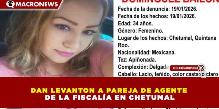 DAN LEVANTON A PAREJA DE AGENTE DE LA FISCALÍA EN CHETUMAL