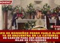 CUERPO DE MONSEÑOR PEDRO PABLO ELIZONDO YA SE ENCUENTRA EN LA CATEDRAL DE CANCÚN PARA SER DESPEDIDO POR MILES DE FELIGRESES