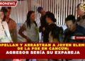 ATROPELLAN Y ARRASTRAN A JOVEN ELEMENTO DE LA FGE EN CANCÚN; AGRESOR SERÍA SU EXPAREJA