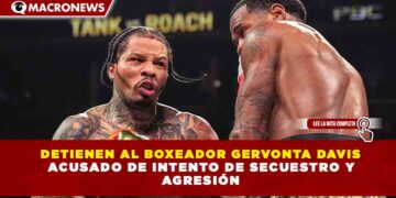 DETIENEN AL BOXEADOR GERVONTA DAVIS  ACUSADO DE INTENTO DE SECUESTRO Y  AGRESIÓN