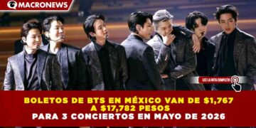 BOLETOS DE BTS EN MÉXICO VAN DE $1,767 A $17,782 PESOS PARA 3 CONCIERTOS EN MAYO DE 2026