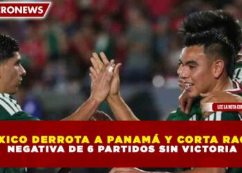 MÉXICO DERROTA A PANAMÁ Y CORTA RACHA  NEGATIVA DE 6 PARTIDOS SIN VICTORIA