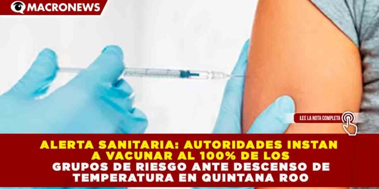 RECOMIENDAN VACUNARSE CONTRA LA INFLUENZA ANTE CAMBIOS DE TEMPERATURA