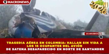 TRAGEDIA AÉREA EN COLOMBIA: HALLAN SIN VIDA A LOS 15 OCUPANTES DEL AVIÓN DE SATENA DESAPARECIDO EN NORTE DE SANTANDER