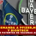 BAYER DEMANDA A PFIZER, MODERNA Y BIONTECH POR PATENTES DE VACUNAS ARNM