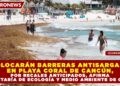 COLOCARÁN BARRERAS ANTISARGAZO EN PLAYA CORAL DE CANCÚN, POR RECALES ANTICIPADOS, AFIRMA SECRETARÍA DE ECOLOGÍA Y MEDIO AMBIENTE DE Q. ROO