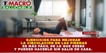 SALUD VASCULAR: 5 EJERCICIOS DOMÉSTICOS REDUCEN LA PESADEZ Y MEJORAN EL RETORNO VENOSO EN UN 100% DE FORMA NATURAL