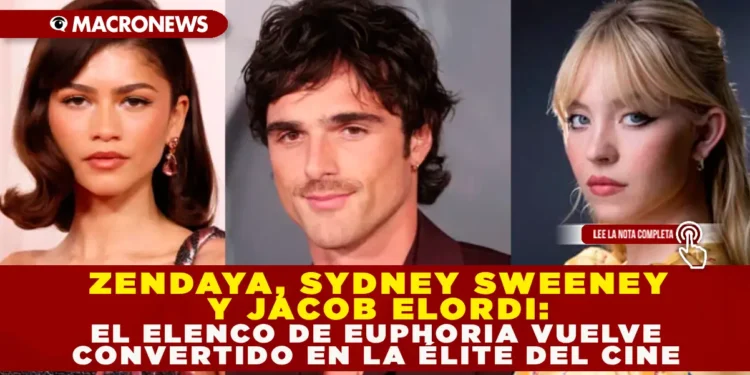 ZENDAYA, SYDNEY SWEENEY Y JACOB ELORDI: EL ELENCO DE EUPHORIA VUELVE CONVERTIDO EN LA ÉLITE DEL CINE.