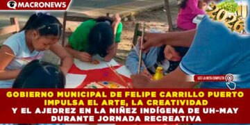 GOBIERNO MUNICIPAL DE FELIPE CARRILLO PUERTO IMPULSA EL ARTE, LA CREATIVIDAD Y EL AJEDREZ EN LA NIÑEZ INDÍGENA DE UH-MAY DURANTE JORNADA RECREATIVA