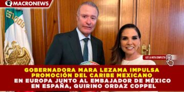 GOBERNADORA MARA LEZAMA IMPULSA PROMOCIÓN DEL CARIBE MEXICANO EN EUROPA JUNTO AL EMBAJADOR DE MÉXICO EN ESPAÑA, QUIRINO ORDAZ COPPEL