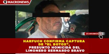 CAEN «EL BOTOX» Y SU ESTRUCTURA CRIMINAL: HARFUCH CONFIRMA CAPTURA DE LÍDER CON 7 ÓRDENES DE APREHENSIÓN Y RECOMPENSA DE 5 MDD