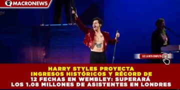 HARRY STYLES PROYECTA INGRESOS HISTÓRICOS Y RÉCORD DE 12 FECHAS EN WEMBLEY: SUPERARÁ LOS 1.08 MILLONES DE ASISTENTES EN LONDRES
