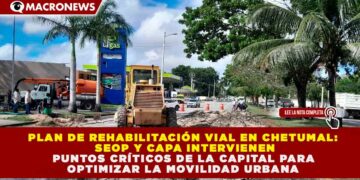 SECRETARÍA DE OBRAS PÚBLICAS REALIZA TRABAJOS DE BACHEO EN VIALIDADES DE CHETUMAL