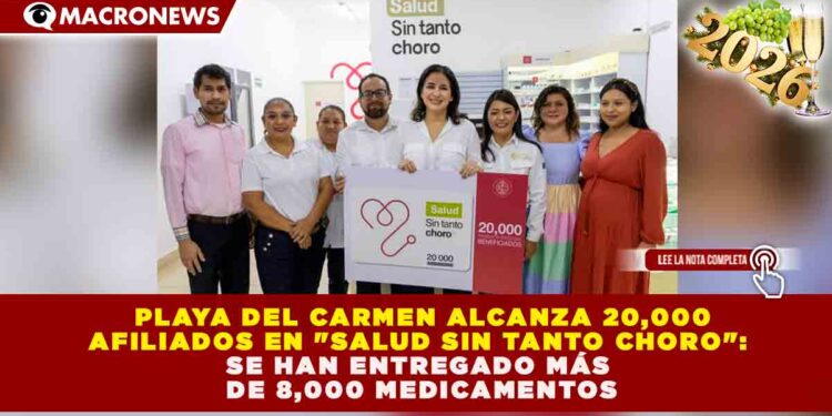 ESTEFANÍA MERCADO ENTREGA LA CREDENCIAL 20,000 DE «SALUD SIN TANTO CHORO» EN PLAYA DEL CARMEN. EL PROGRAMA GARANTIZA MEDICAMENTOS Y CONSULTAS GRATUITAS EN 2026.