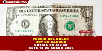EL PESO MEXICANO SE FORTALECE: DÓLAR COTIZA EN 17.80 UNIDADES CON UNA APRECIACIÓN DEL 0.15%