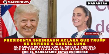 PRESIDENTA SHEINBAUM ACLARA QUE TRUMP SE REFIERE A GARCÍA LUNA AL HABLAR DE NEXOS CON EL NARCO Y DESTACA QUE HA TENIDO LLAMADAS MUY PRODUCTIVAS, CON EL MANDATARIO ESTADOUNIDENSE