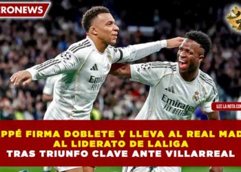 MBAPPÉ FIRMA DOBLETE Y LLEVA AL REAL MADRID AL LIDERATO DE LA LIGA TRAS TRIUNFO CLAVE ANTE VILLARREAL