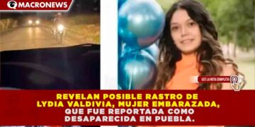 ALERTA POR DESAPARICIÓN DE LYDIA VALDIVIA: GEOLOCALIZACIÓN DETECTA RASTRO A 130 KILÓMETROS DEL ÚLTIMO AVISTAMIENTO