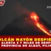 EL VOLCÁN MAYÓN DESPIERTA: NIVEL DE ALERTA 3 Y MILES DE DESPLAZADOS EN LA PROVINCIA DE ALBAY, FILIPINAS