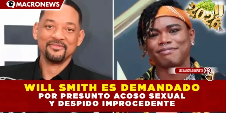 WILL SMITH ES DEMANDADO POR PRESUNTO ACOSO SEXUAL Y DESPIDO IMPROCEDENTE