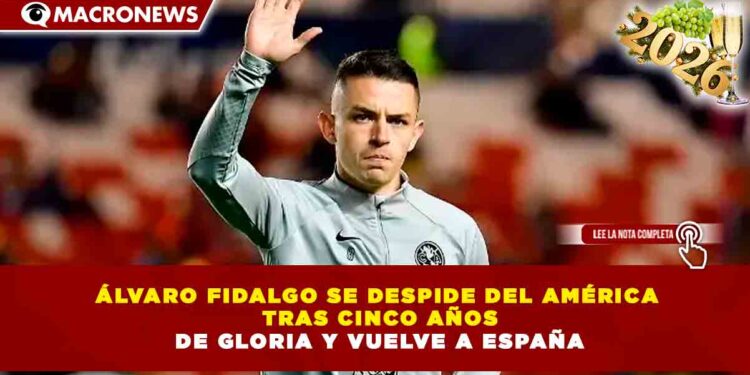 ÁLVARO FIDALGO SE DESPIDE DEL AMÉRICA TRAS CINCO AÑOS DE GLORIA Y VUELVE A ESPAÑA