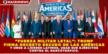 «FUERZA MILITAR LETAL»: TRUMP FIRMA DECRETO ESCUDO DE LAS AMÉRICAS Y URGE A LÍDERES LATINOS, USAR SUS EJÉRCITOS CONTRA EL NARCOTRÁFICO
