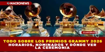 TODO SOBRE LOS PREMIOS GRAMMY 2026: HORARIOS, NOMINADOS Y DÓNDE VER LA CEREMONIA
