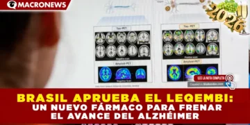 BRASIL APRUEBA EL LEQEMBI: UN NUEVO FÁRMACO PARA FRENAR EL AVANCE DEL ALZHÉIMER
