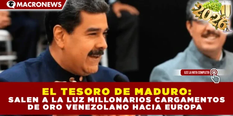 EL TESORO DE MADURO: SALEN A LA LUZ MILLONARIOS CARGAMENTOS DE ORO VENEZOLANO HACIA EUROPA