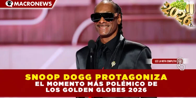 SNOOP DOGG PROTAGONIZA EL MOMENTO MÁS POLÉMICO DE LOS GOLDEN GLOBES 2026