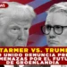 STARMER VS. TRUMP: EL REINO UNIDO DENUNCIA PRESIONES Y AMENAZAS POR EL FUTURO DE GROENLANDIA.